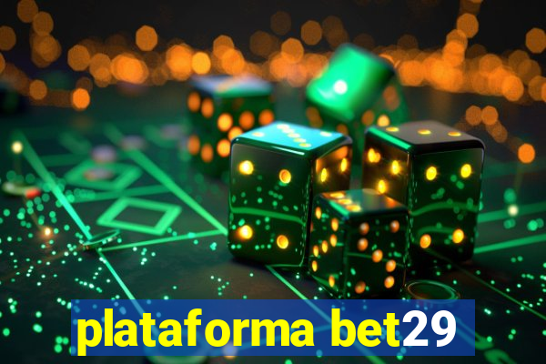 plataforma bet29